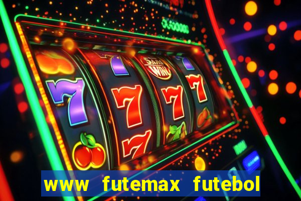 www futemax futebol ao vivo